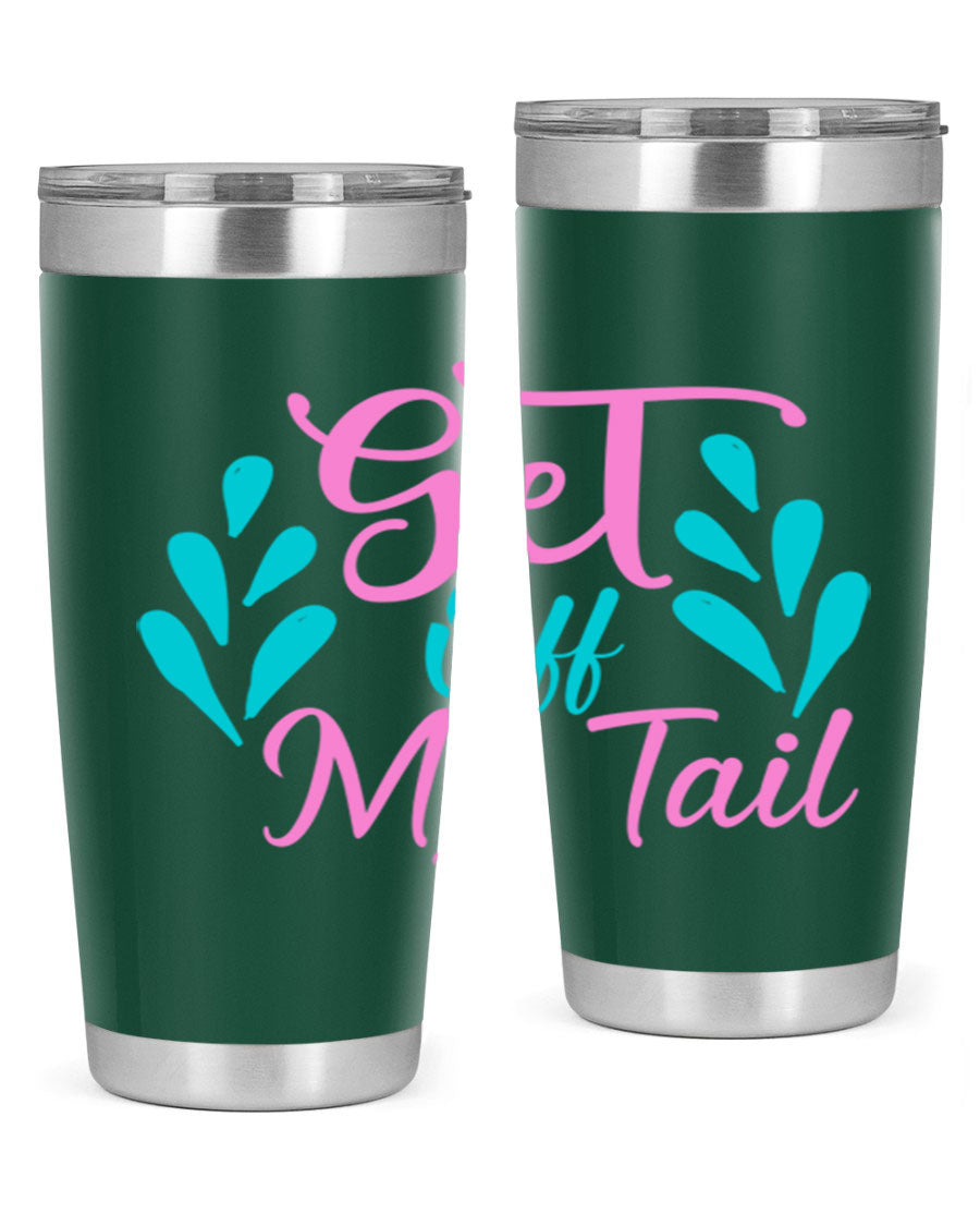 Get Off My Tail 175# Mermaid Tumbler showcasing vibrant mermaid design, double wall vacuum stainless steel construction, and drink-thru lid.