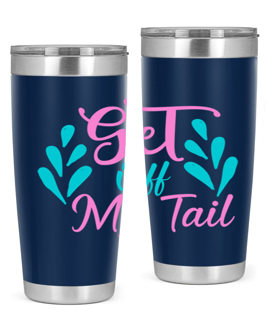 Get Off My Tail 175# Mermaid Tumbler showcasing vibrant mermaid design, double wall vacuum stainless steel construction, and drink-thru lid.