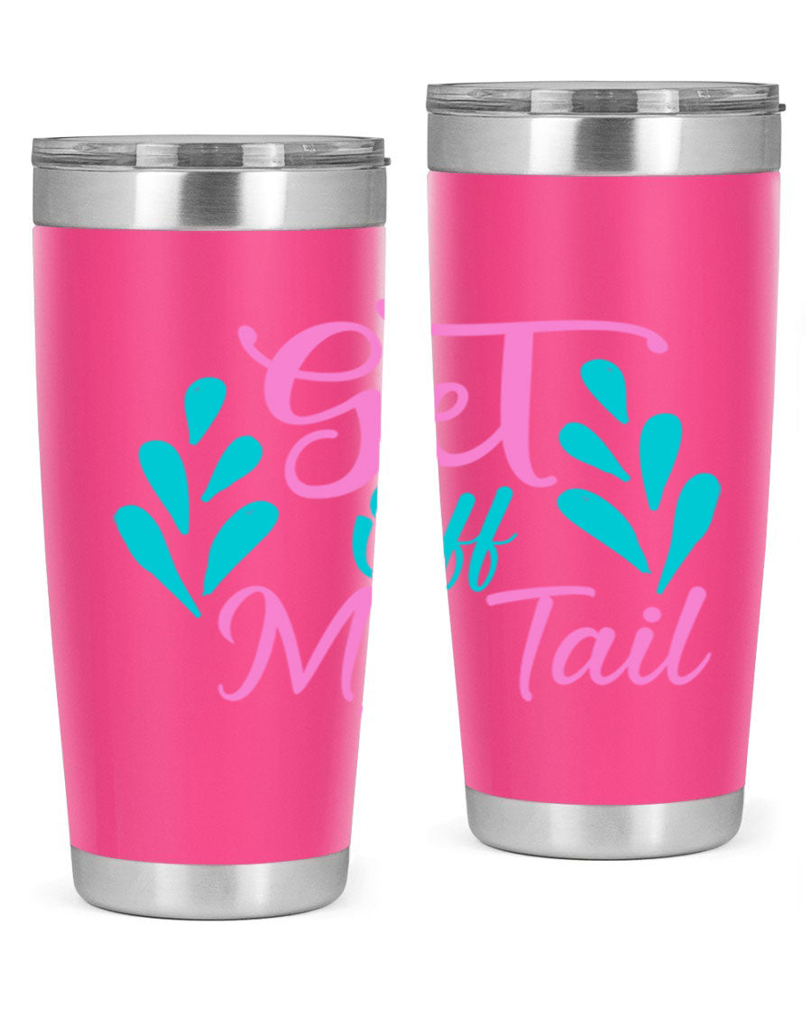 Get Off My Tail 175# Mermaid Tumbler showcasing vibrant mermaid design, double wall vacuum stainless steel construction, and drink-thru lid.