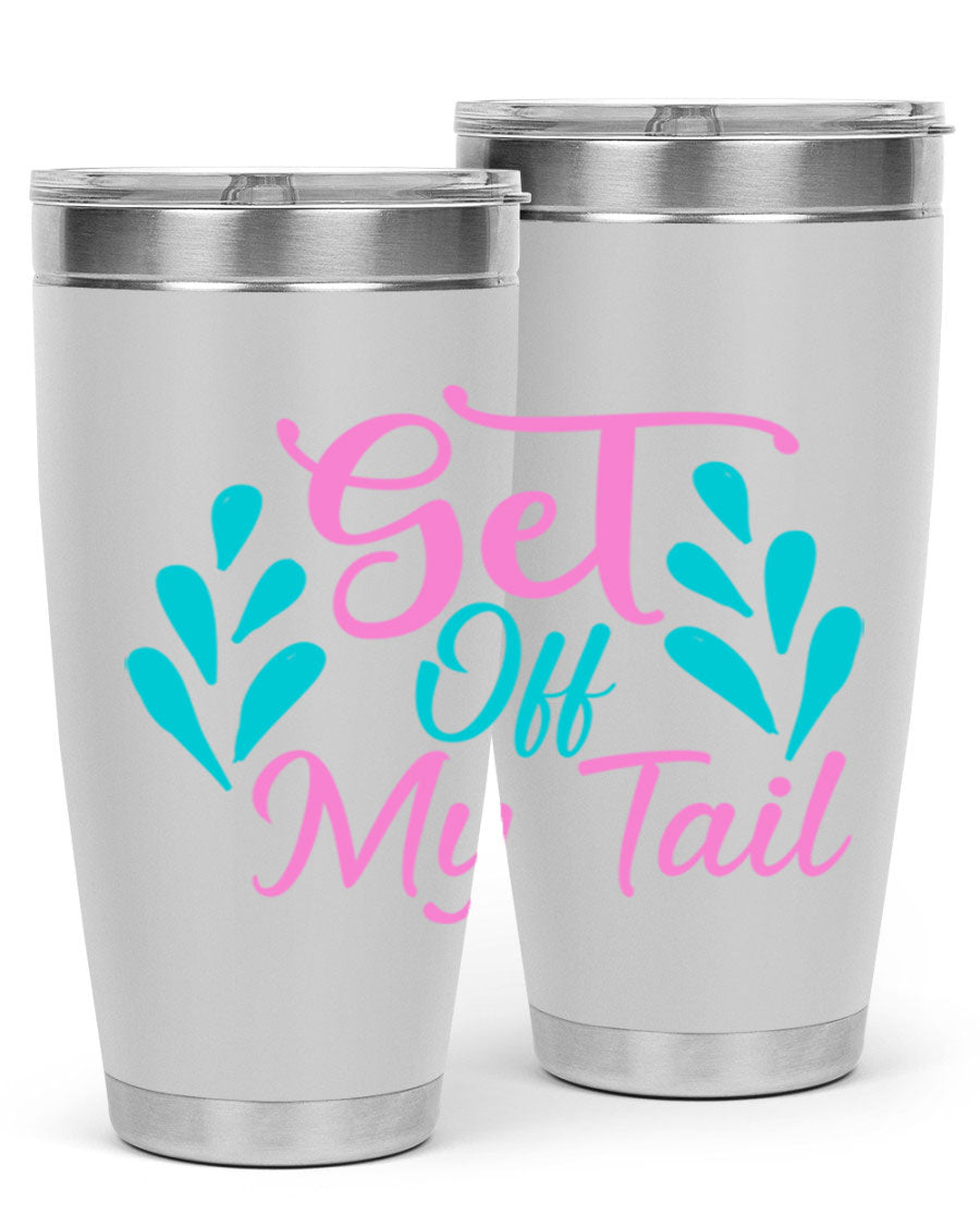 Get Off My Tail 175# Mermaid Tumbler showcasing vibrant mermaid design, double wall vacuum stainless steel construction, and drink-thru lid.
