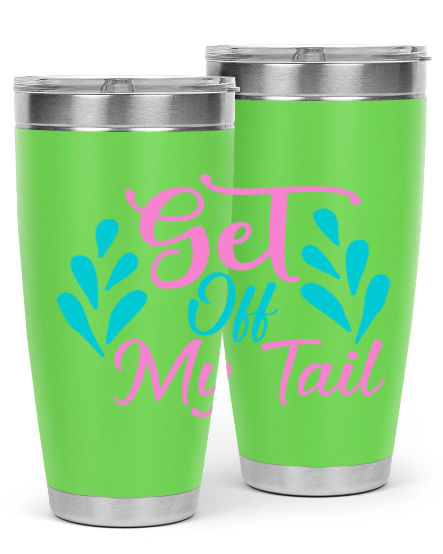Get Off My Tail 175# Mermaid Tumbler showcasing vibrant mermaid design, double wall vacuum stainless steel construction, and drink-thru lid.