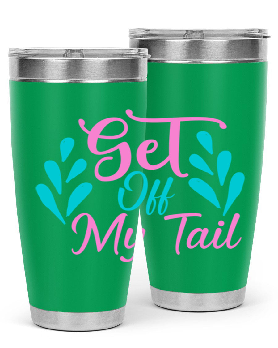 Get Off My Tail 175# Mermaid Tumbler showcasing vibrant mermaid design, double wall vacuum stainless steel construction, and drink-thru lid.