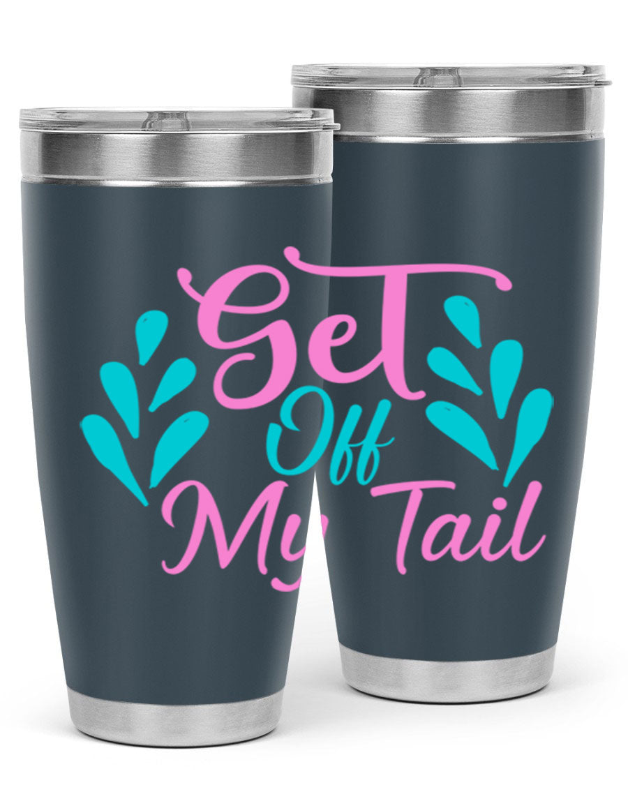 Get Off My Tail 175# Mermaid Tumbler showcasing vibrant mermaid design, double wall vacuum stainless steel construction, and drink-thru lid.