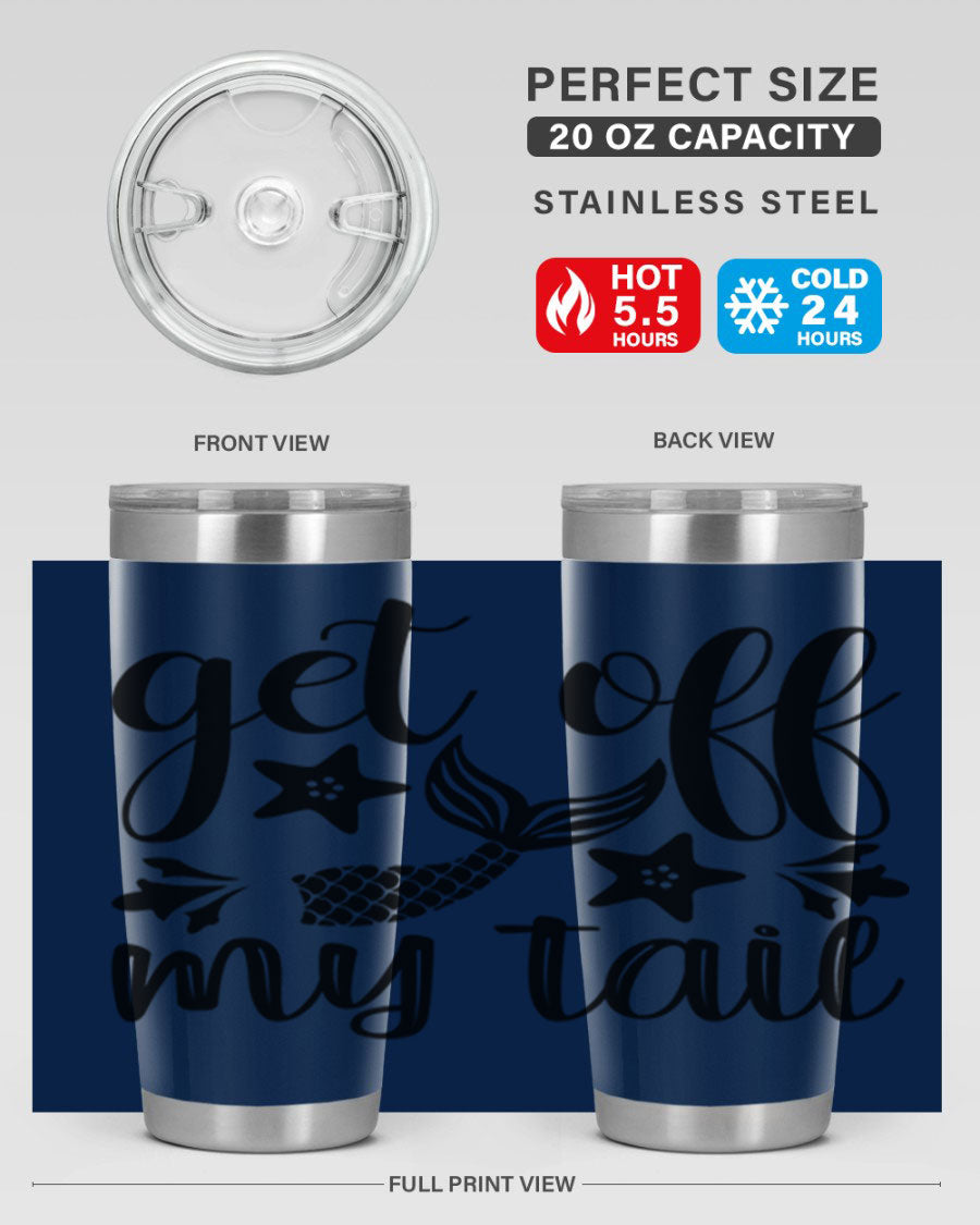 Get Off My Tail 180# Mermaid Tumbler showcasing its vibrant design and stainless steel construction.
