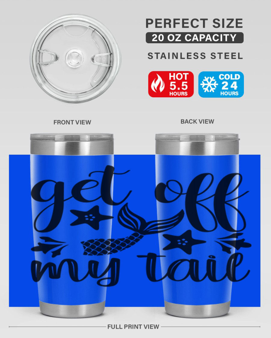 Get Off My Tail 180# Mermaid Tumbler showcasing its vibrant design and stainless steel construction.