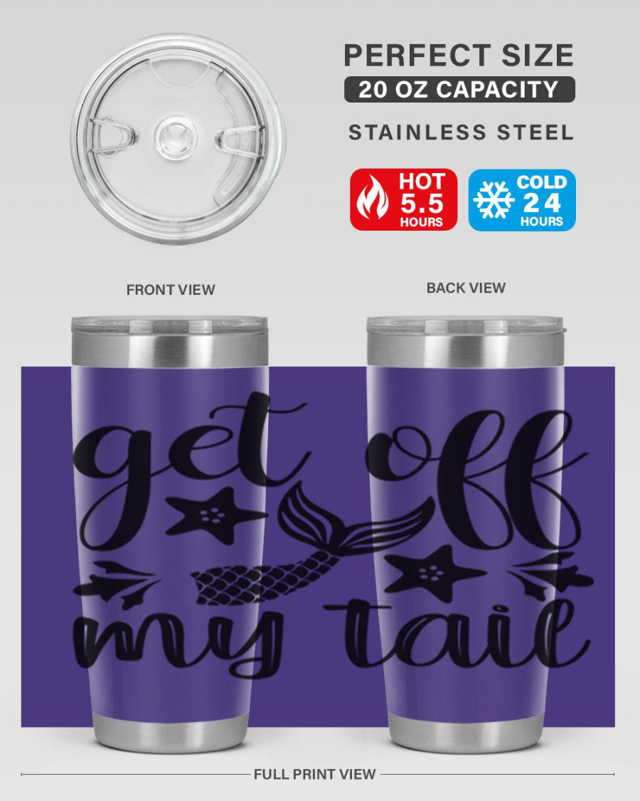 Get Off My Tail 180# Mermaid Tumbler showcasing its vibrant design and stainless steel construction.