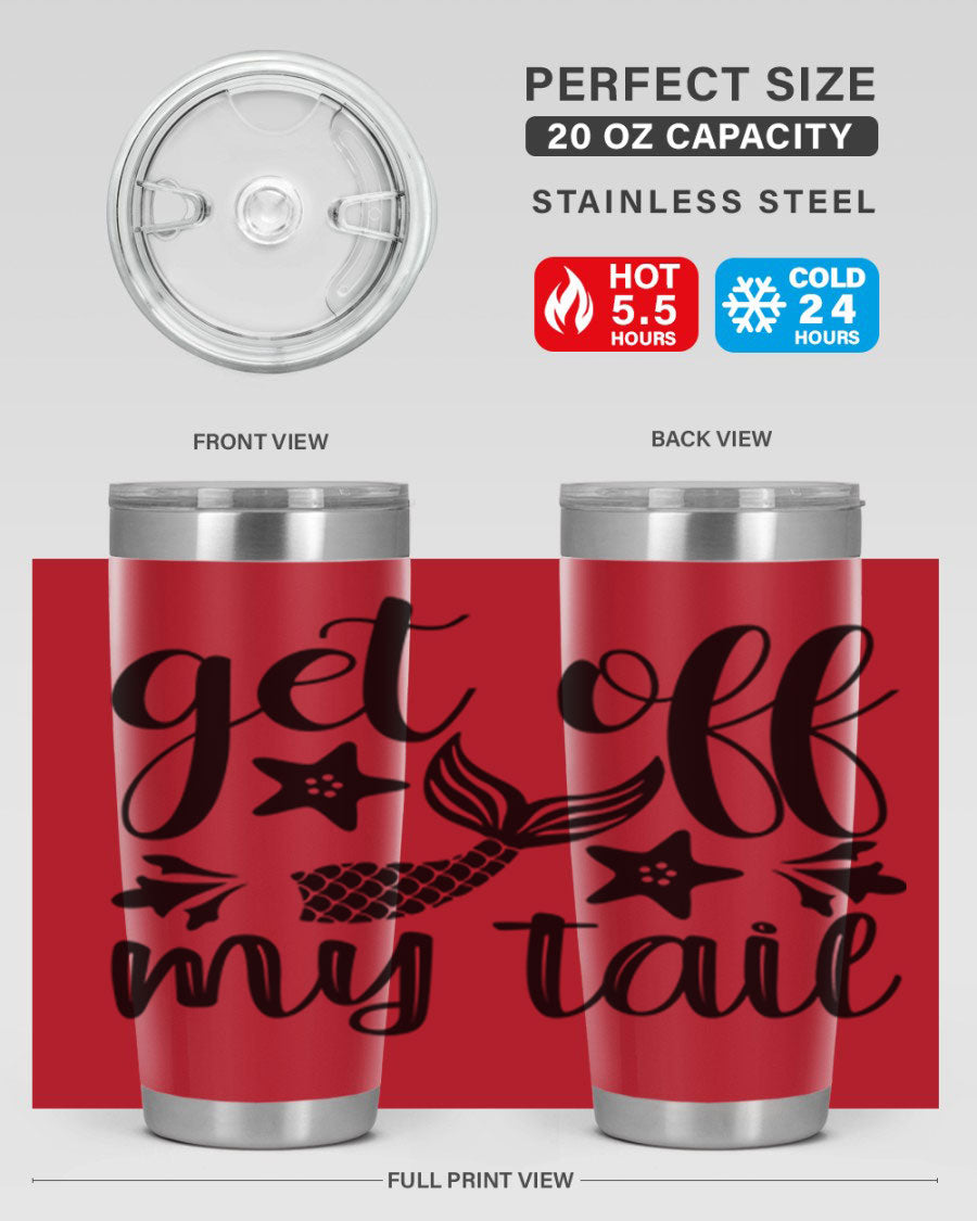 Get Off My Tail 180# Mermaid Tumbler showcasing its vibrant design and stainless steel construction.