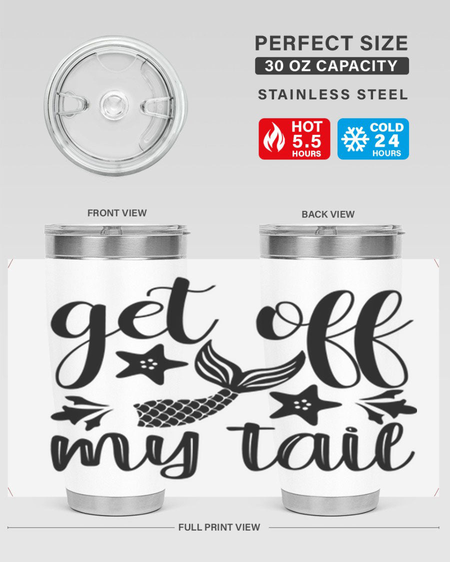 Get Off My Tail 180# Mermaid Tumbler showcasing its vibrant design and stainless steel construction.