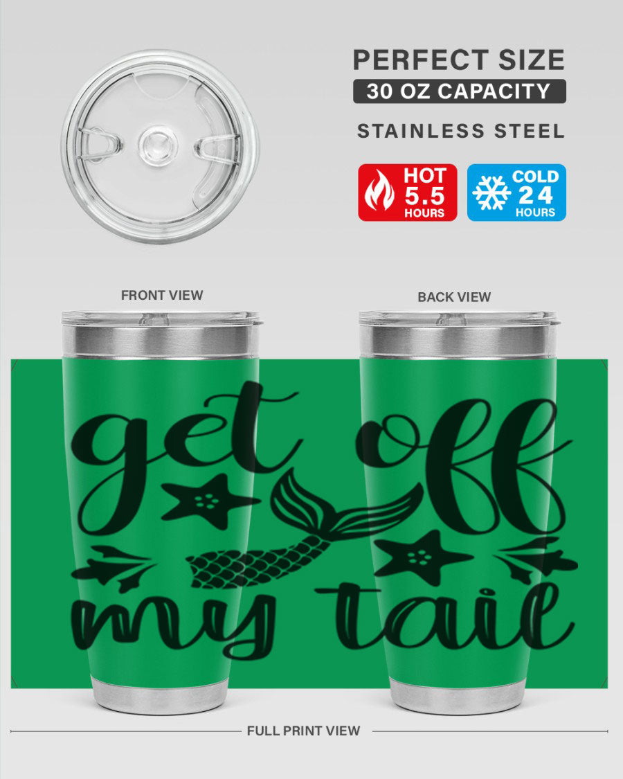 Get Off My Tail 180# Mermaid Tumbler showcasing its vibrant design and stainless steel construction.