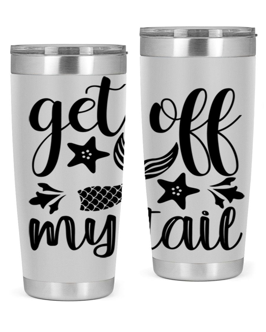 Get Off My Tail 180# Mermaid Tumbler showcasing its vibrant design and stainless steel construction.