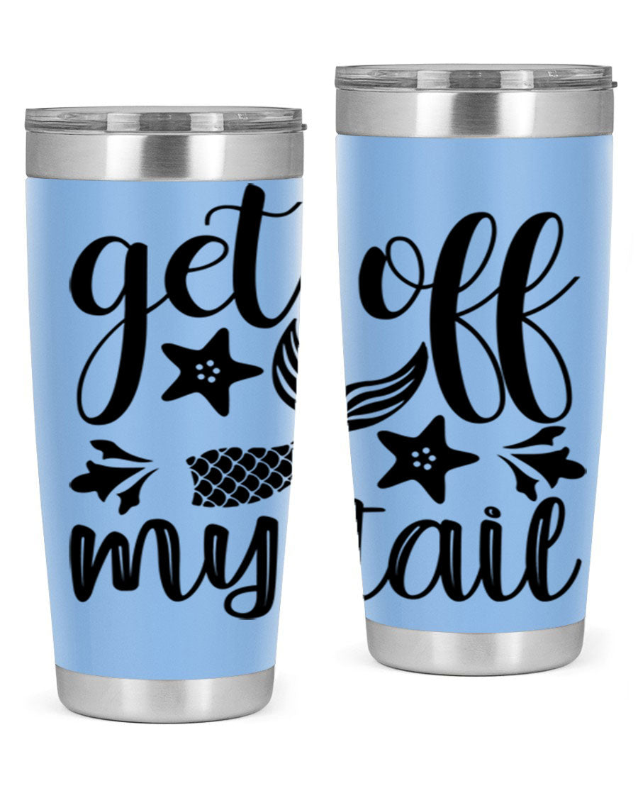 Get Off My Tail 180# Mermaid Tumbler showcasing its vibrant design and stainless steel construction.