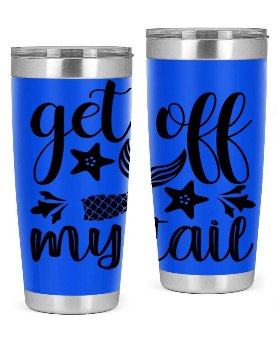 Get Off My Tail 180# Mermaid Tumbler showcasing its vibrant design and stainless steel construction.