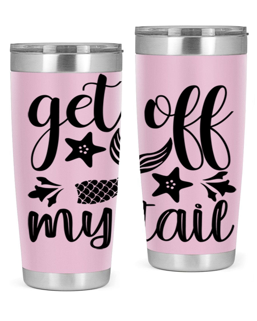 Get Off My Tail 180# Mermaid Tumbler showcasing its vibrant design and stainless steel construction.
