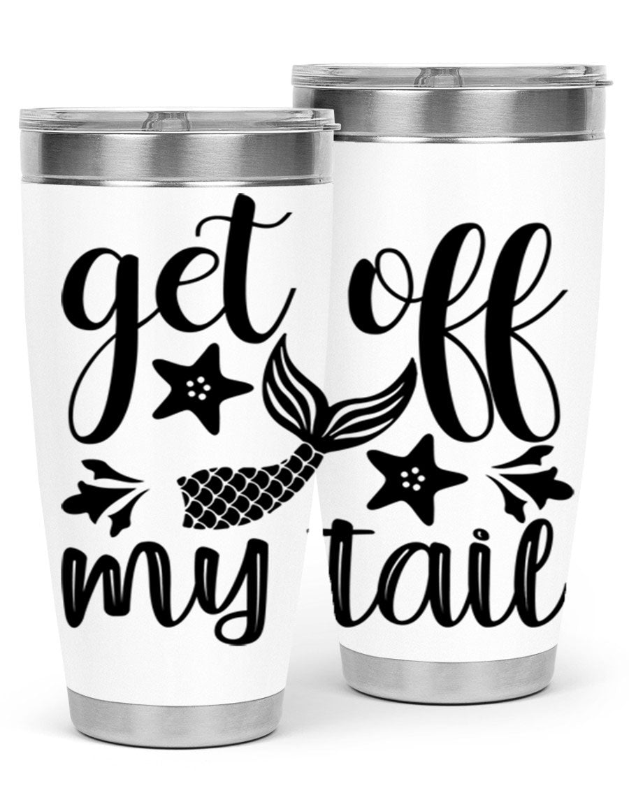 Get Off My Tail 180# Mermaid Tumbler showcasing its vibrant design and stainless steel construction.