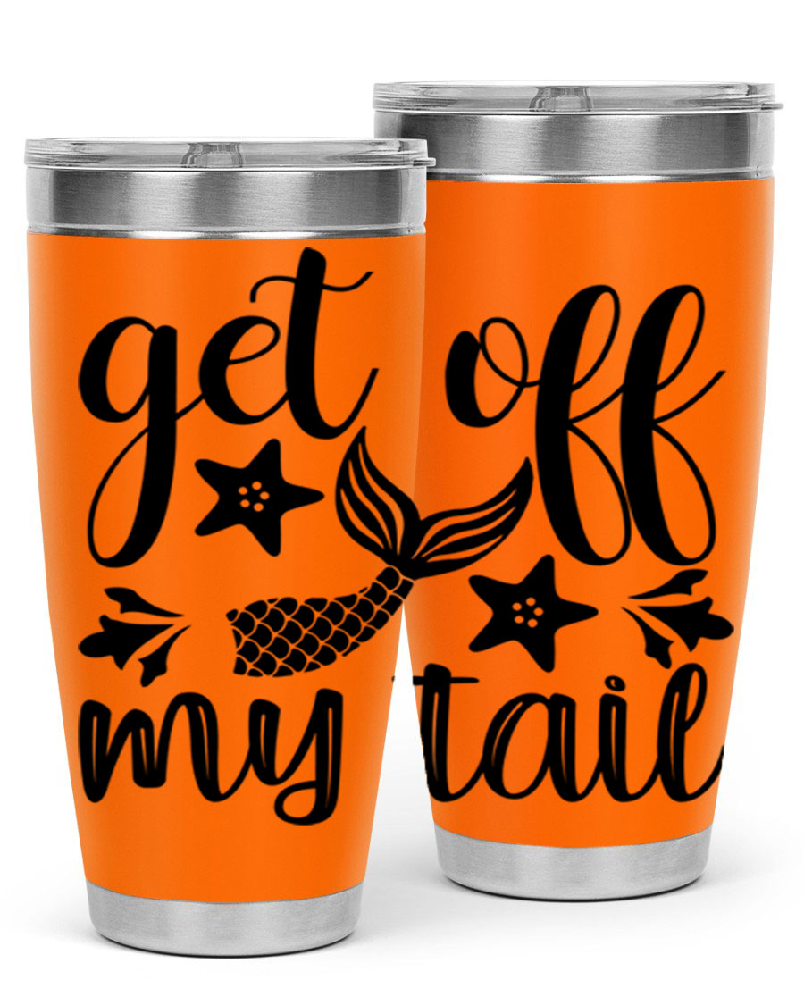 Get Off My Tail 180# Mermaid Tumbler showcasing its vibrant design and stainless steel construction.