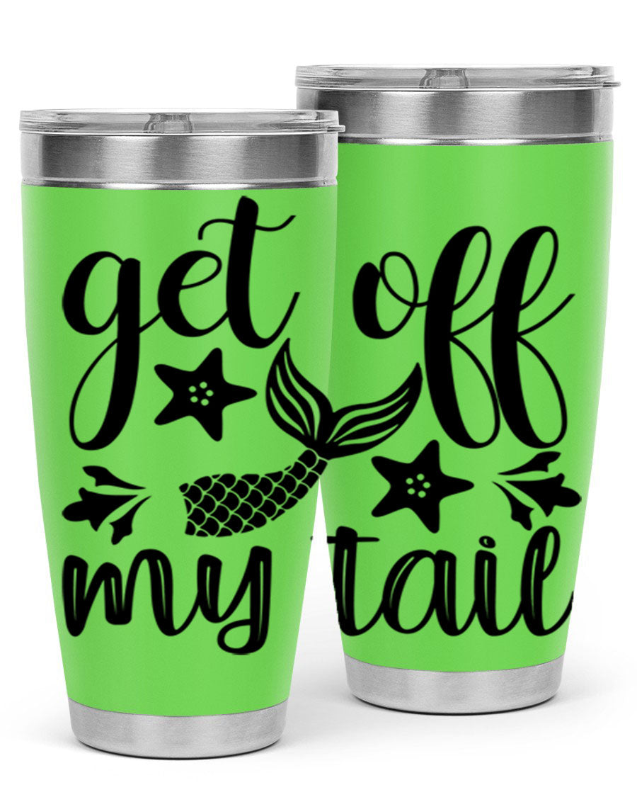 Get Off My Tail 180# Mermaid Tumbler showcasing its vibrant design and stainless steel construction.