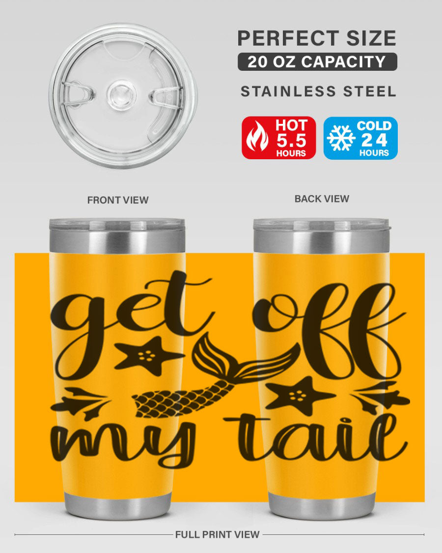 Get Off My Tail 180# Mermaid Tumbler showcasing its vibrant design and stainless steel construction.