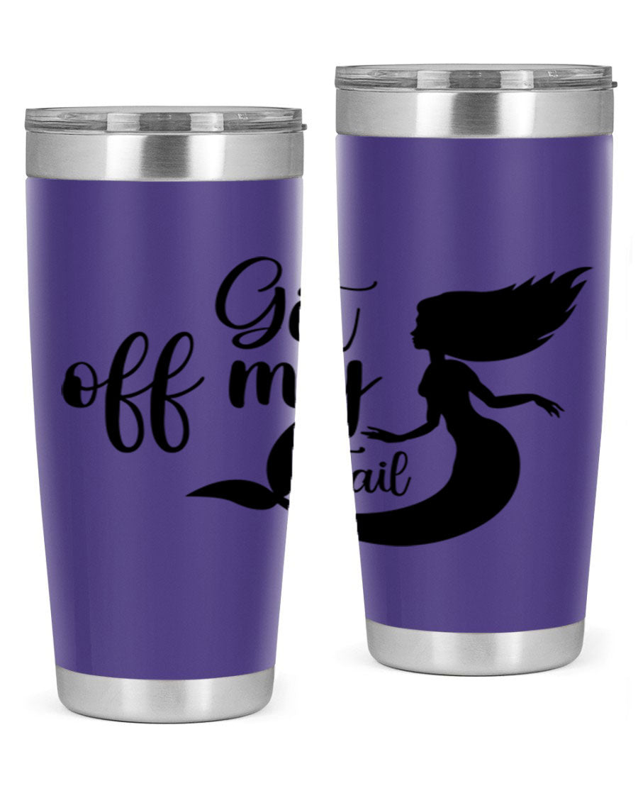 Get off my tail 181# mermaid tumbler in stainless steel with a vibrant mermaid design, perfect for hot and cold beverages.