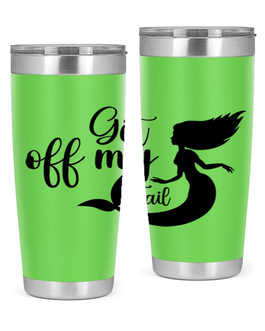 Get off my tail 181# mermaid tumbler in stainless steel with a vibrant mermaid design, perfect for hot and cold beverages.