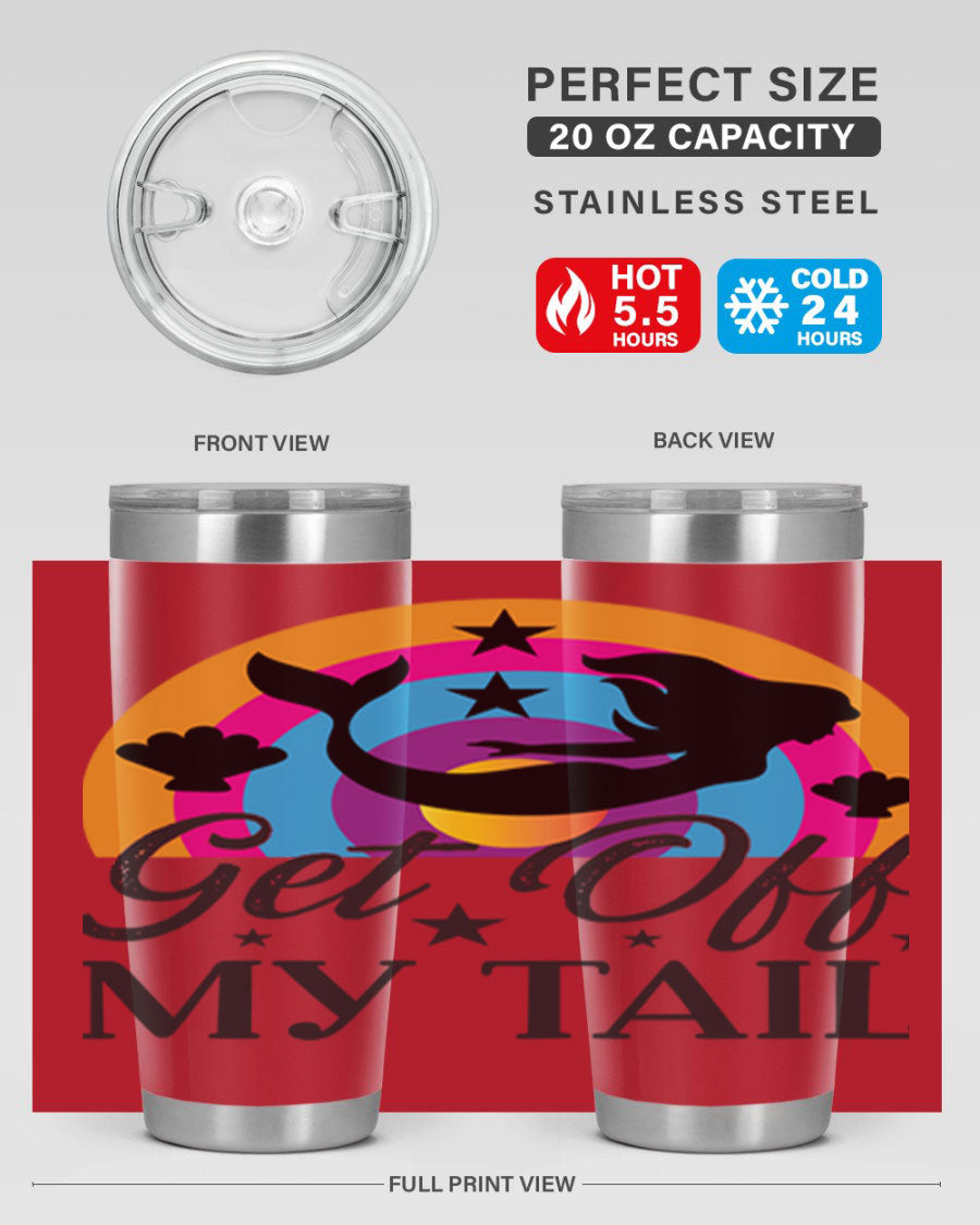 Get off my tail 182# mermaid tumbler in vibrant colors, showcasing its double wall stainless steel design and drink-thru lid.