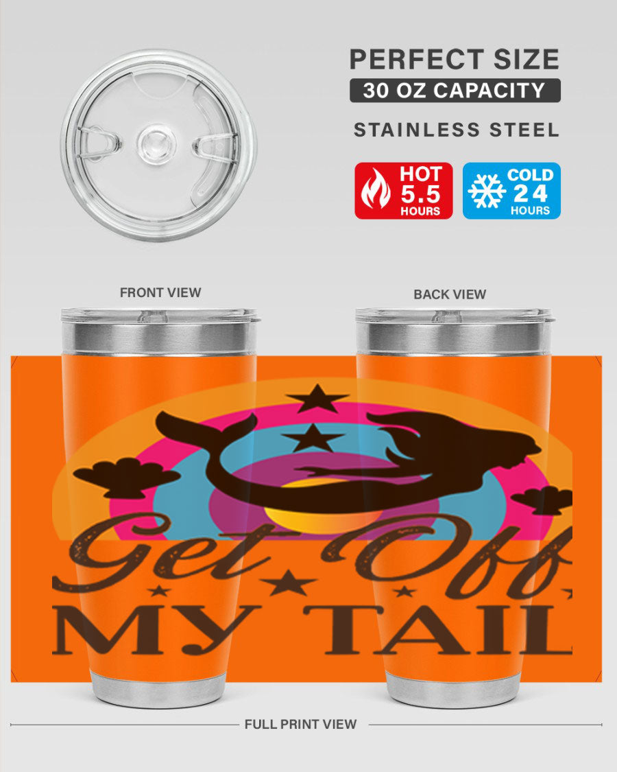 Get off my tail 182# mermaid tumbler in vibrant colors, showcasing its double wall stainless steel design and drink-thru lid.