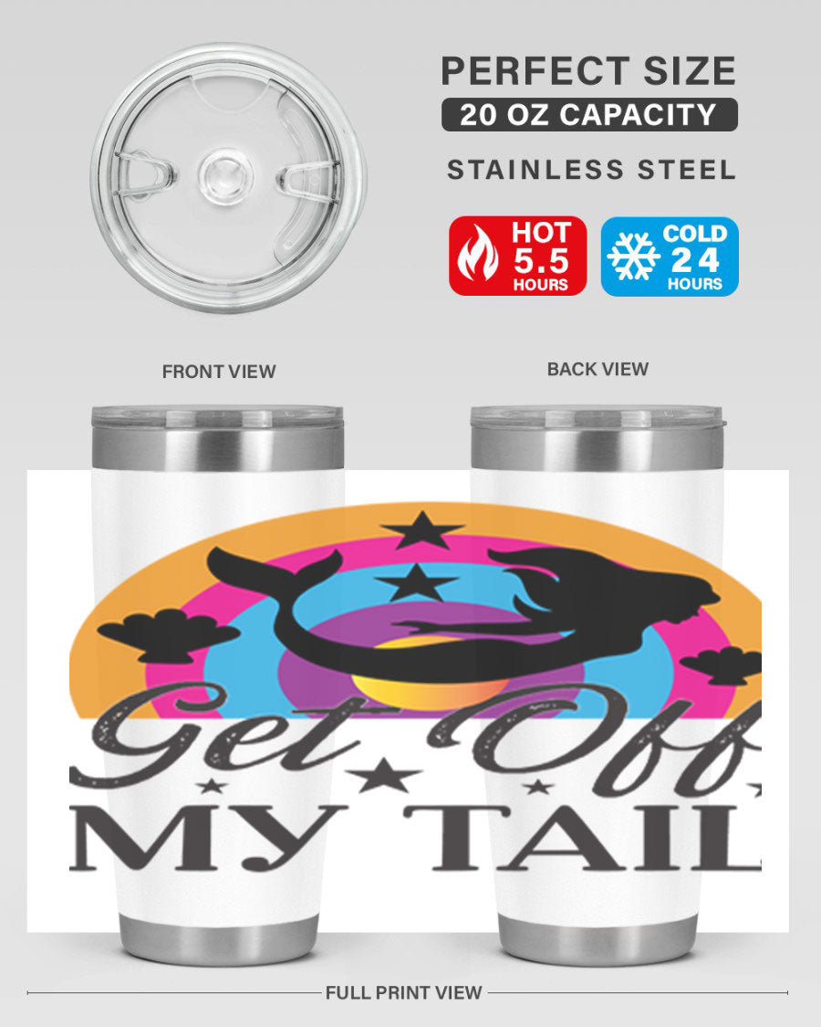 Get off my tail 182# mermaid tumbler in vibrant colors, showcasing its double wall stainless steel design and drink-thru lid.