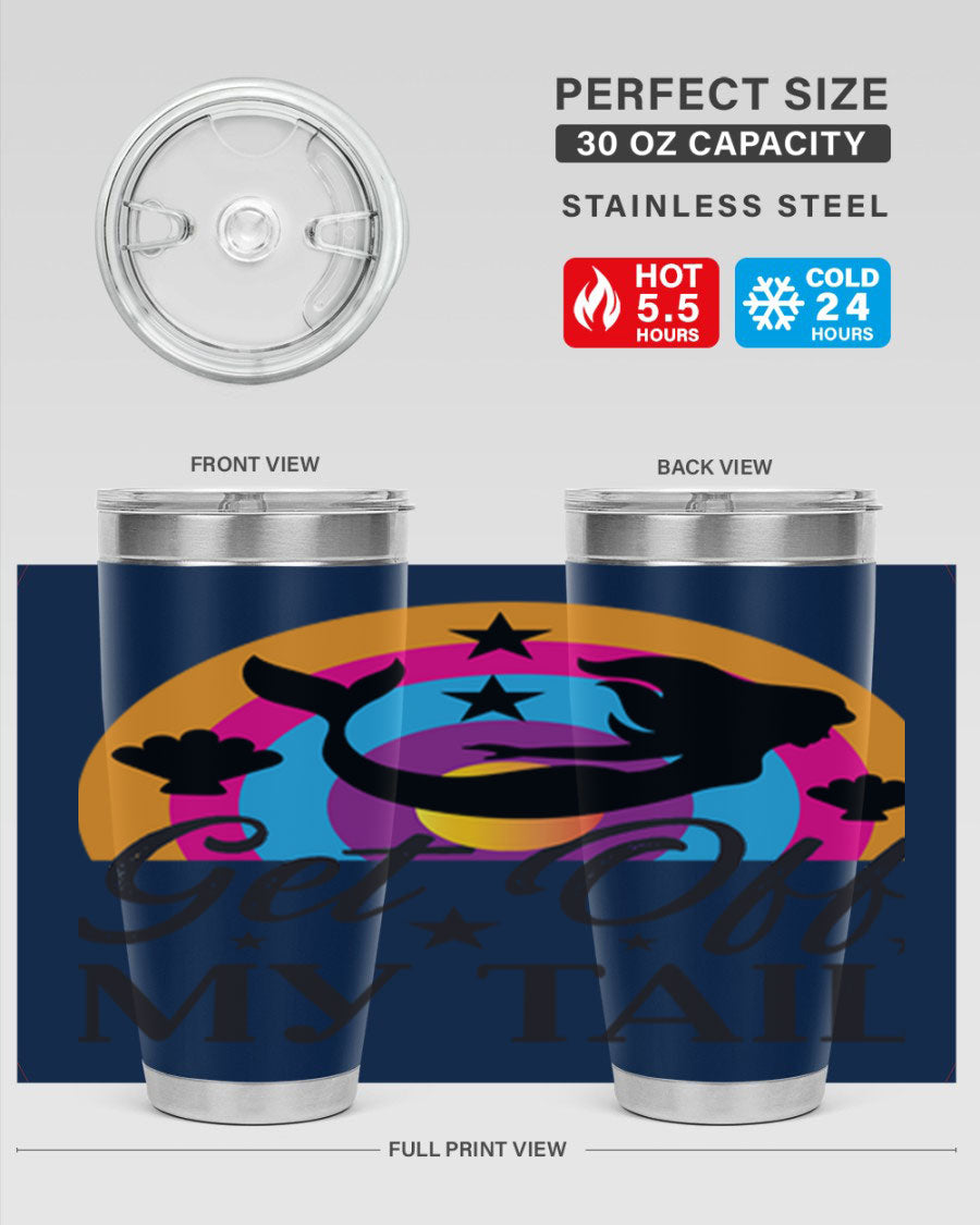 Get off my tail 182# mermaid tumbler in vibrant colors, showcasing its double wall stainless steel design and drink-thru lid.