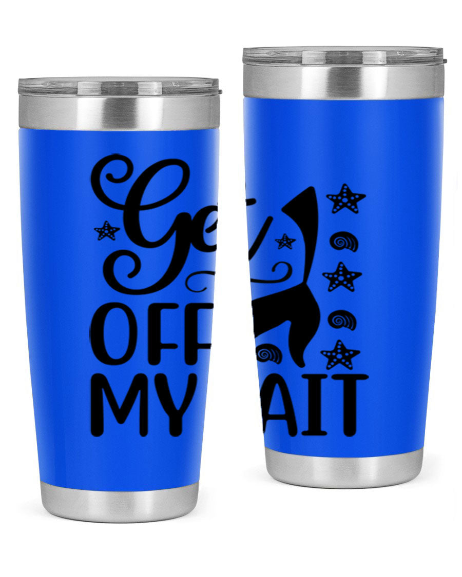 Get off my tail 187# mermaid tumbler in stainless steel with a vibrant mermaid design, perfect for hot and cold beverages.