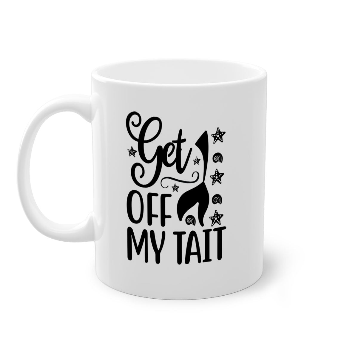 Get off my tail 187# Mermaid Mug with a glossy finish, featuring a colored handle and interior, available in multiple colors.