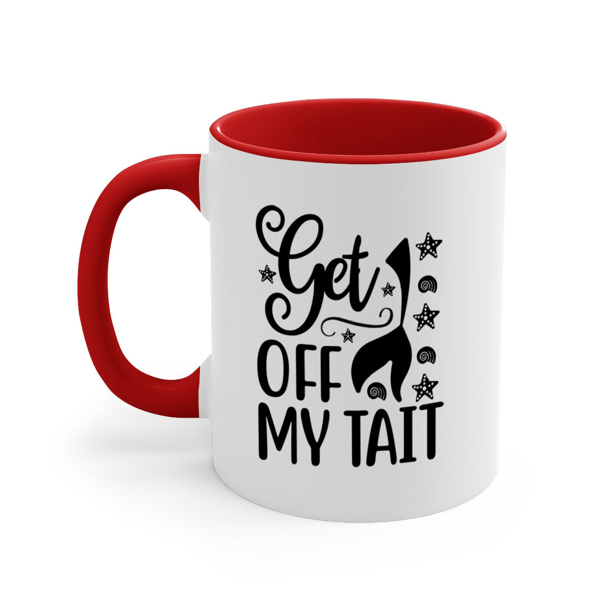 Get off my tail 187# Mermaid Mug with a glossy finish, featuring a colored handle and interior, available in multiple colors.