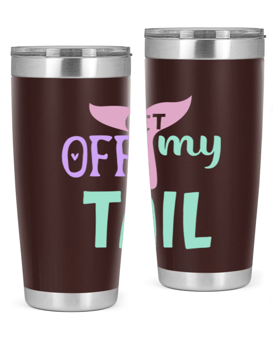 Get Off My Tail 2# Mermaid Tumbler, a stylish double wall vacuum stainless steel tumbler with a vibrant mermaid design.