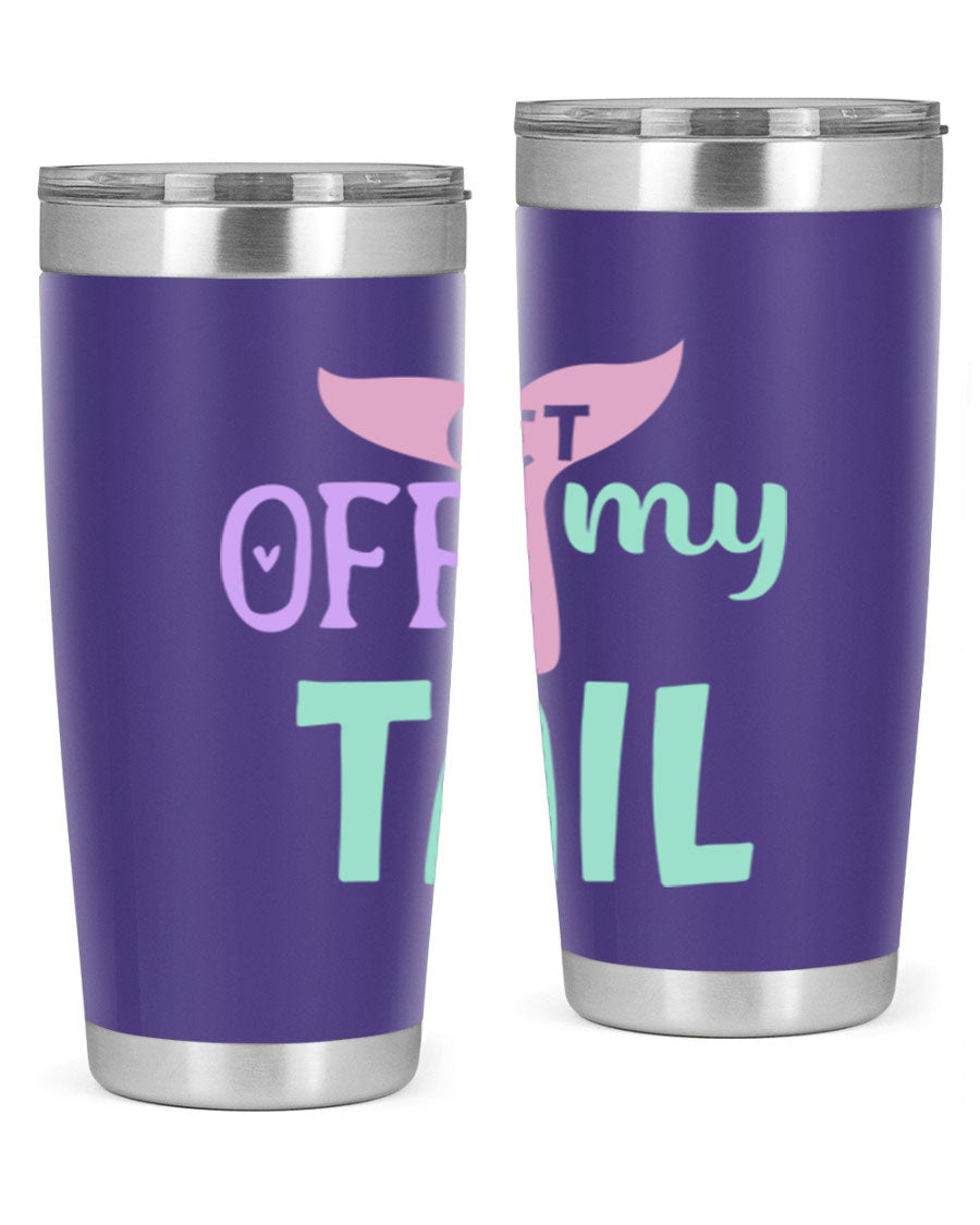 Get Off My Tail 2# Mermaid Tumbler, a stylish double wall vacuum stainless steel tumbler with a vibrant mermaid design.