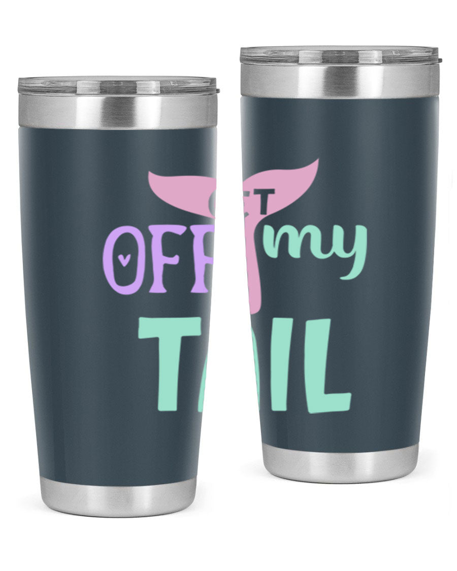 Get Off My Tail 2# Mermaid Tumbler, a stylish double wall vacuum stainless steel tumbler with a vibrant mermaid design.
