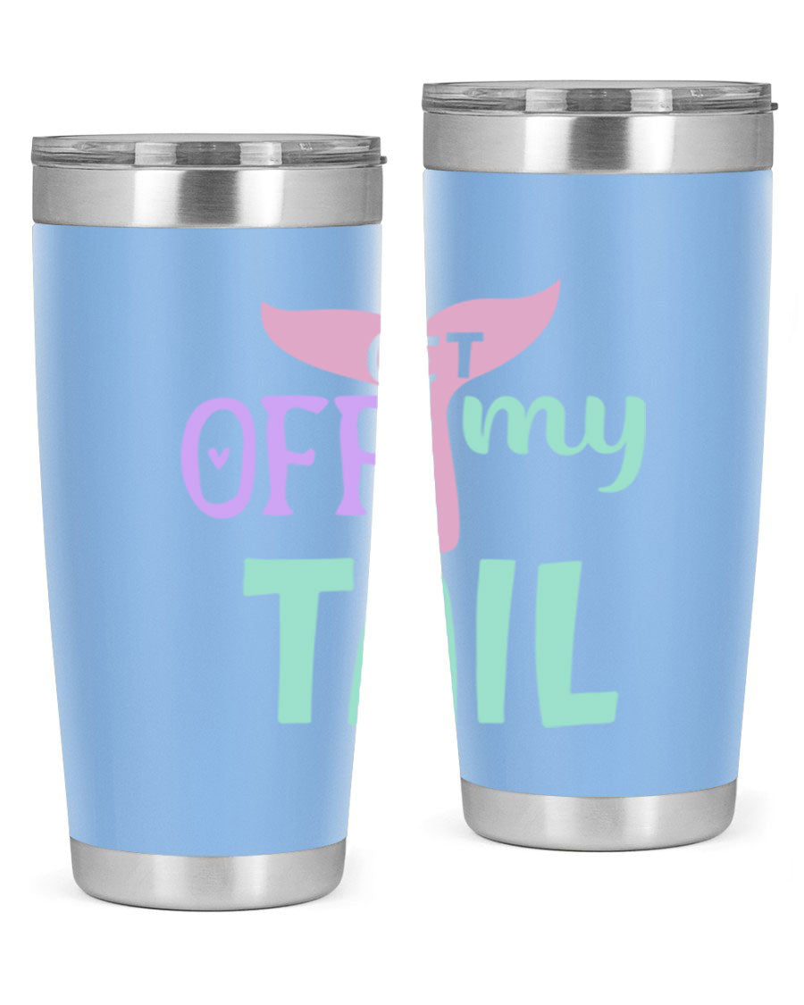 Get Off My Tail 2# Mermaid Tumbler, a stylish double wall vacuum stainless steel tumbler with a vibrant mermaid design.