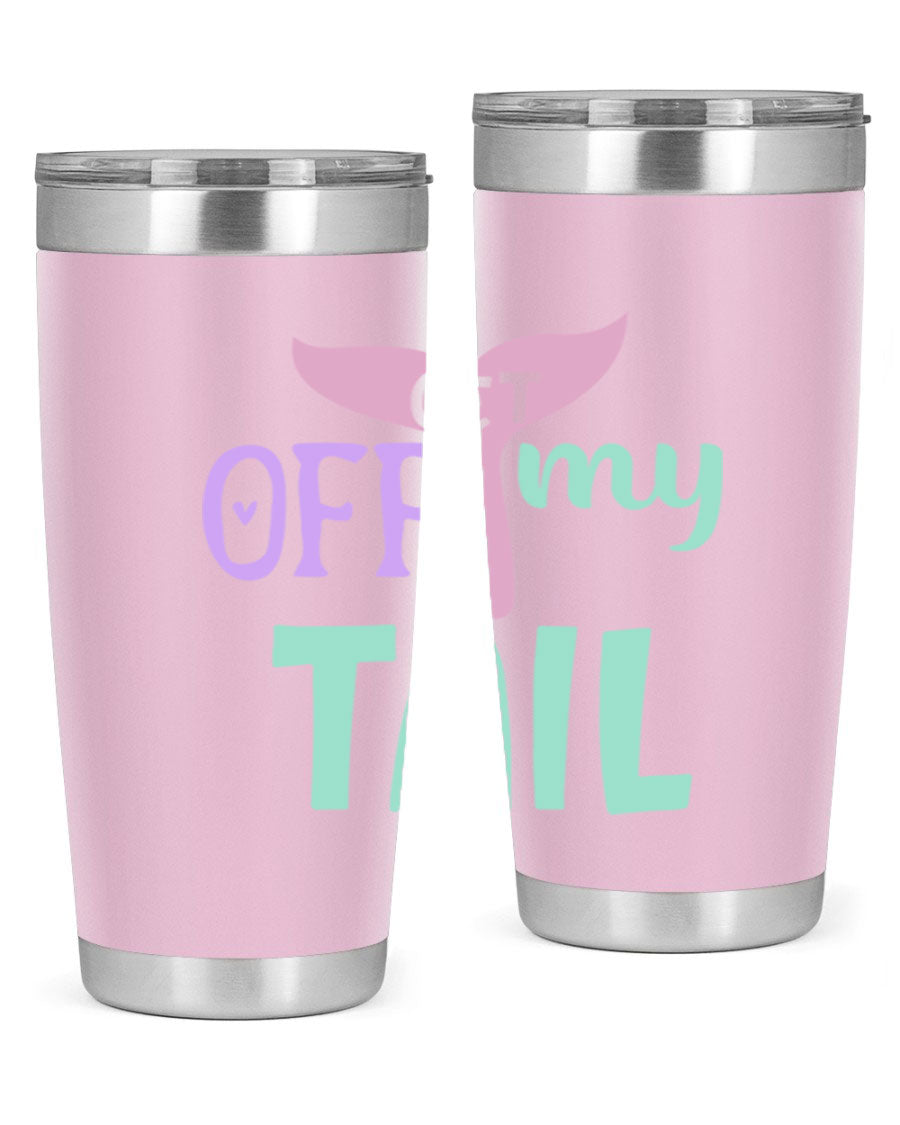 Get Off My Tail 2# Mermaid Tumbler, a stylish double wall vacuum stainless steel tumbler with a vibrant mermaid design.