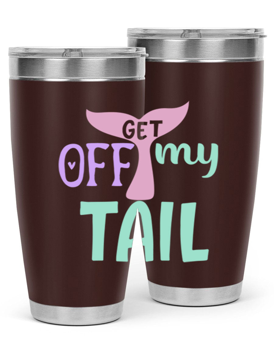 Get Off My Tail 2# Mermaid Tumbler, a stylish double wall vacuum stainless steel tumbler with a vibrant mermaid design.