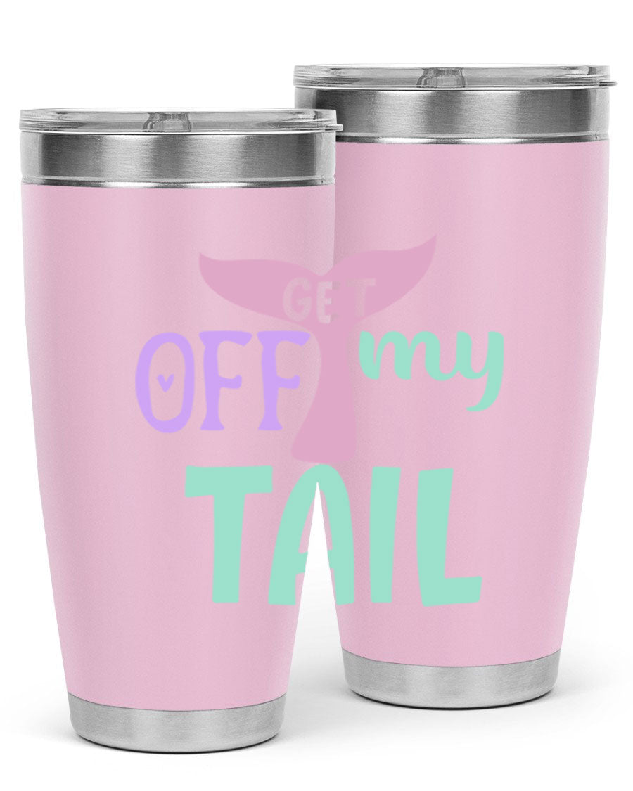 Get Off My Tail 2# Mermaid Tumbler, a stylish double wall vacuum stainless steel tumbler with a vibrant mermaid design.