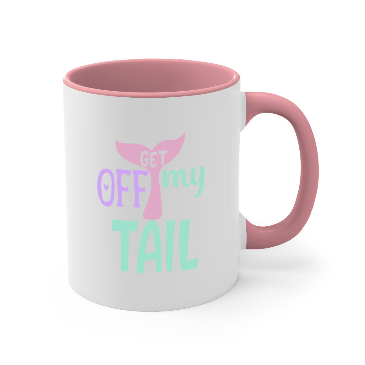 Get Off My Tail 2# Mermaid Mug with colorful handle and glossy finish, perfect for coffee or tea.