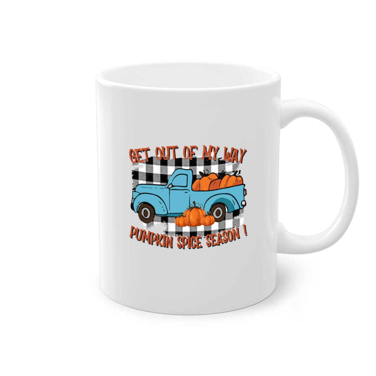 Get Out of My Way Spice Season Mug with colorful handle and glossy finish, available in multiple colors and sizes.