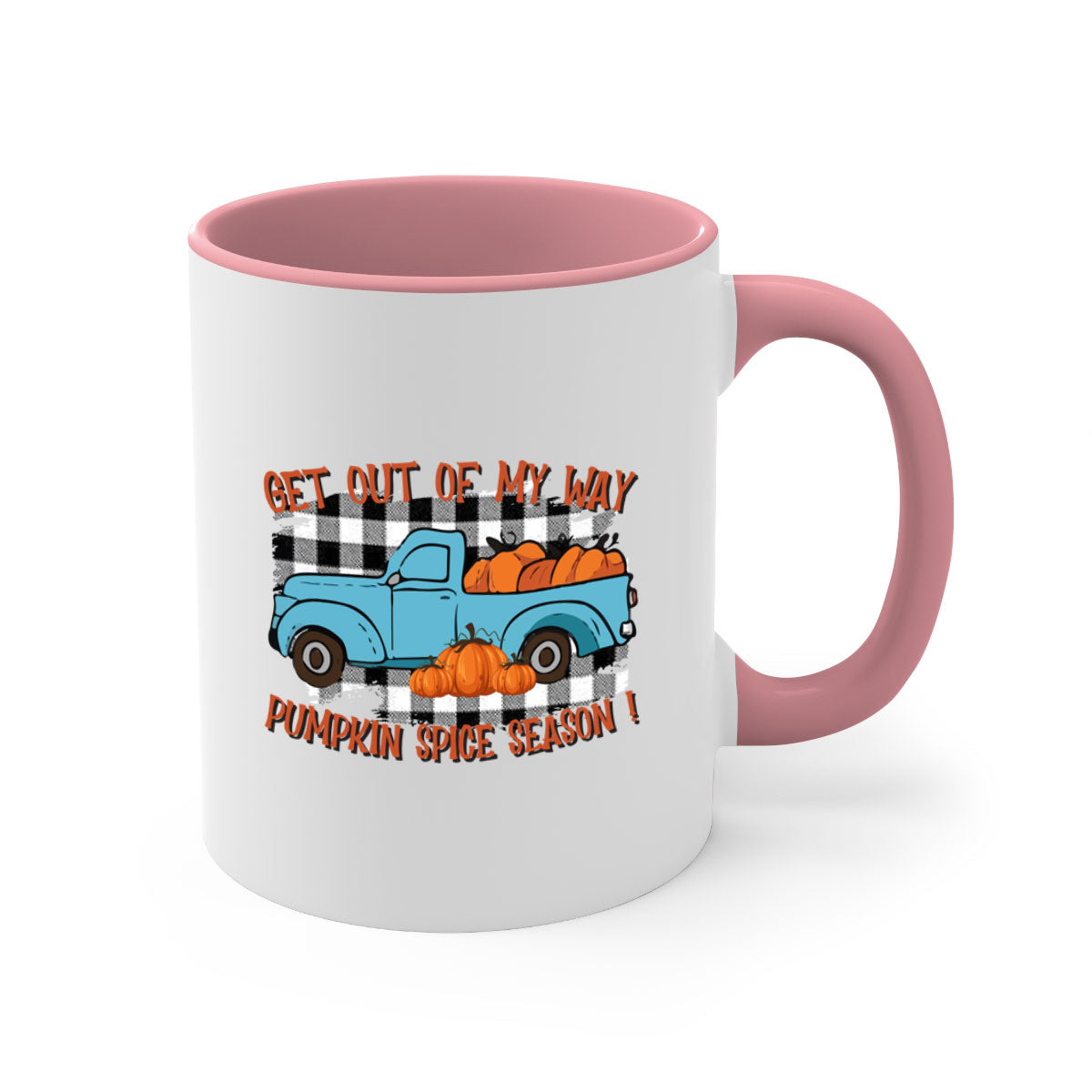 Get Out of My Way Spice Season Mug with colorful handle and glossy finish, available in multiple colors and sizes.
