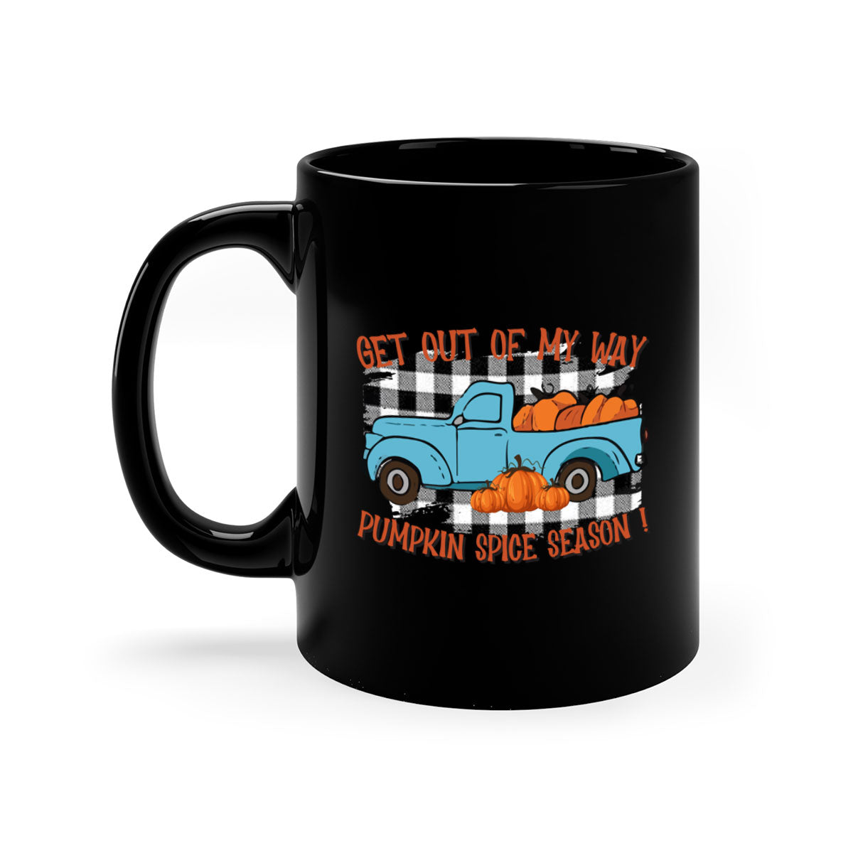 Get Out of My Way Spice Season Mug with colorful handle and glossy finish, available in multiple colors and sizes.