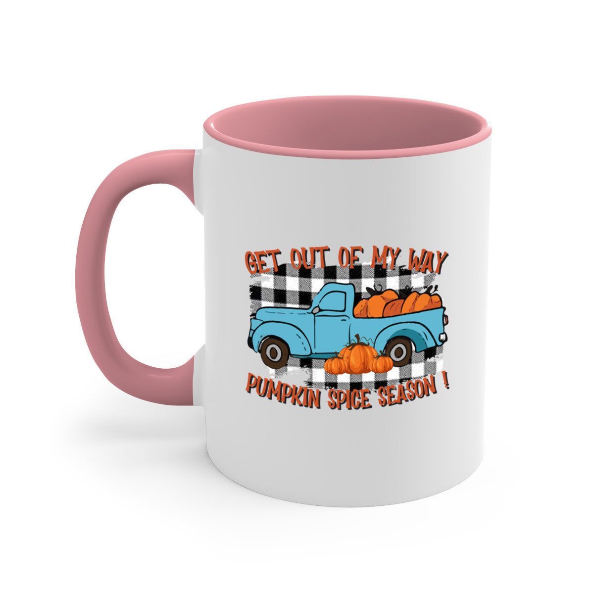Get Out of My Way Spice Season Mug with colorful handle and glossy finish, available in multiple colors and sizes.