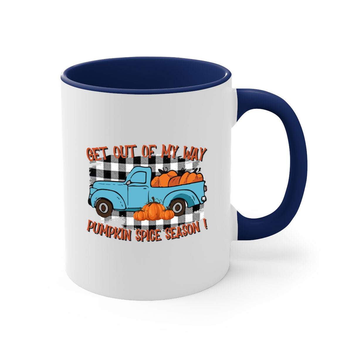 Get Out of My Way Spice Season Mug with colorful handle and glossy finish, available in multiple colors and sizes.