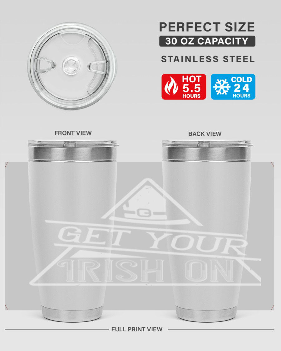 Get your Irish on Style 137# 20oz tumbler featuring a vibrant St. Patrick's Day design, made of stainless steel with a drink-thru lid.