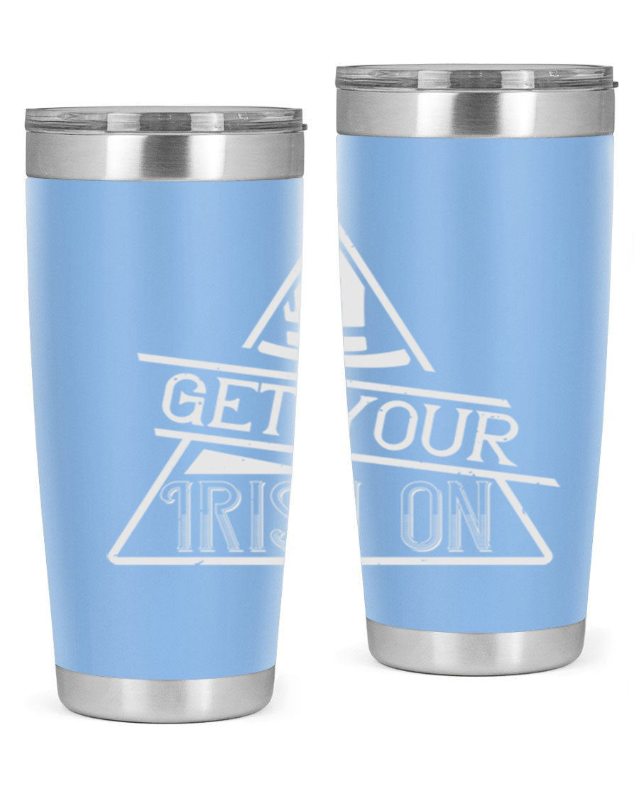 Get your Irish on Style 137# 20oz tumbler featuring a vibrant St. Patrick's Day design, made of stainless steel with a drink-thru lid.