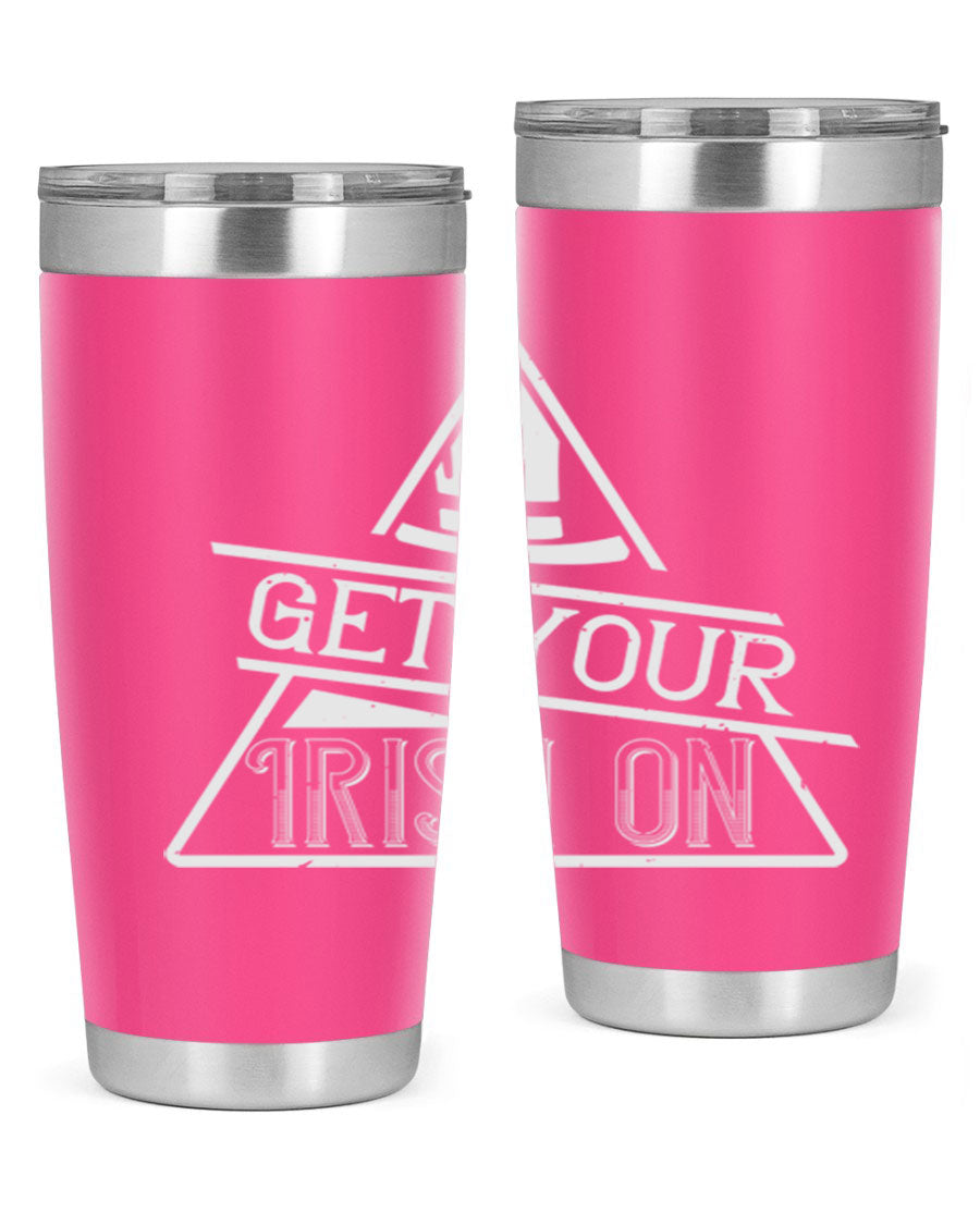 Get your Irish on Style 137# 20oz tumbler featuring a vibrant St. Patrick's Day design, made of stainless steel with a drink-thru lid.