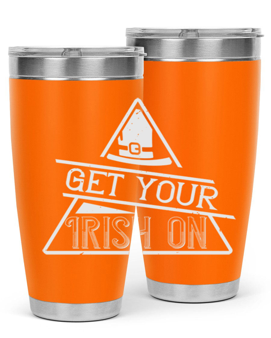 Get your Irish on Style 137# 20oz tumbler featuring a vibrant St. Patrick's Day design, made of stainless steel with a drink-thru lid.