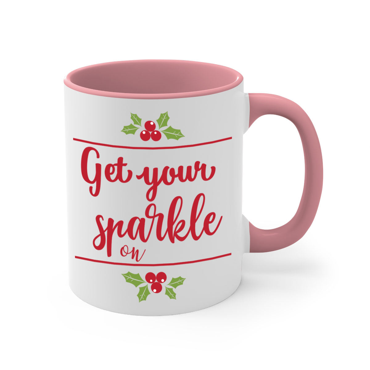 Get Your Sparkle On Style 231# Christmas Mug with a glossy finish, featuring a colored handle and interior, available in multiple colors.