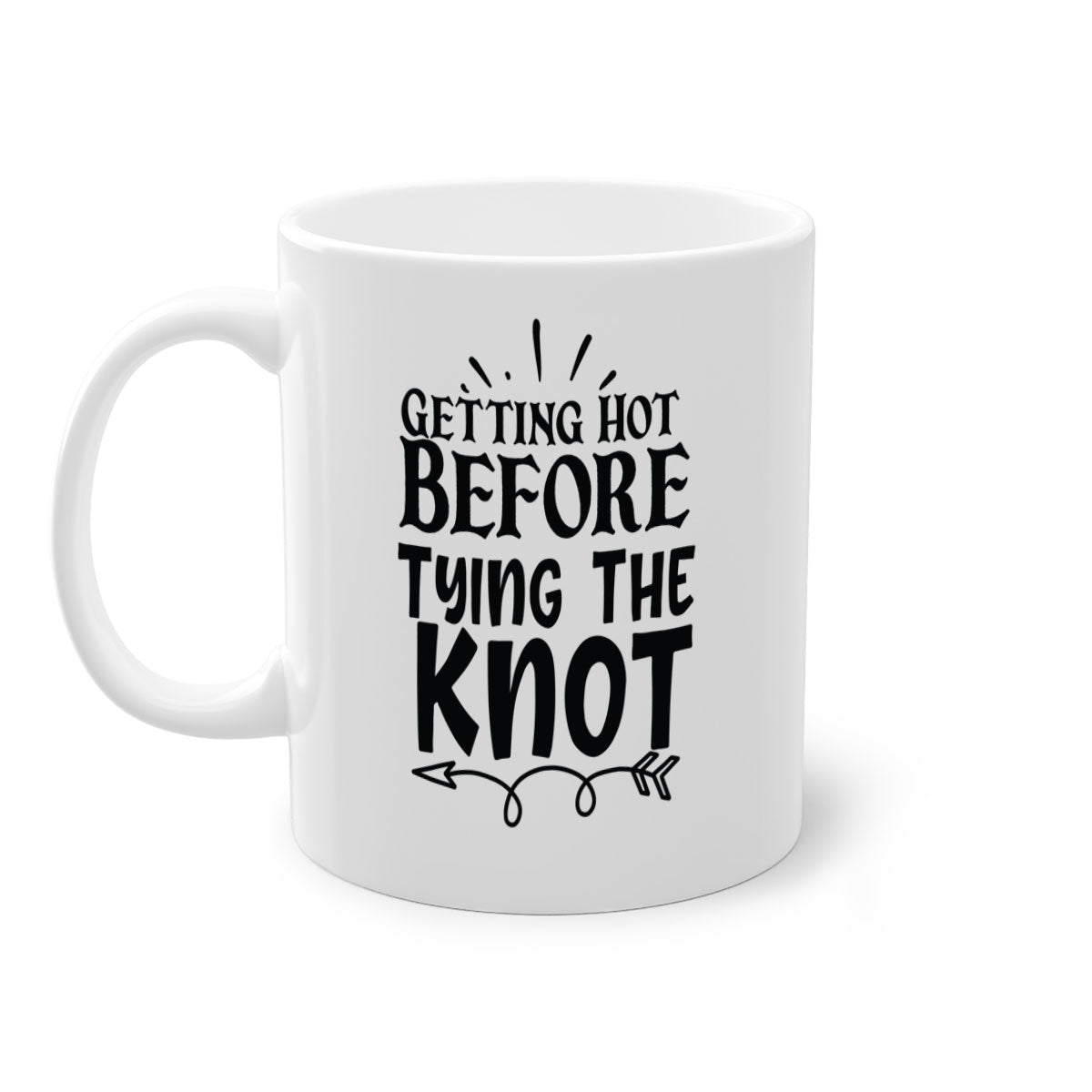 Getting Hot Before Tying The Knot 30# Mug with colorful handle and glossy finish, perfect for wedding celebrations.