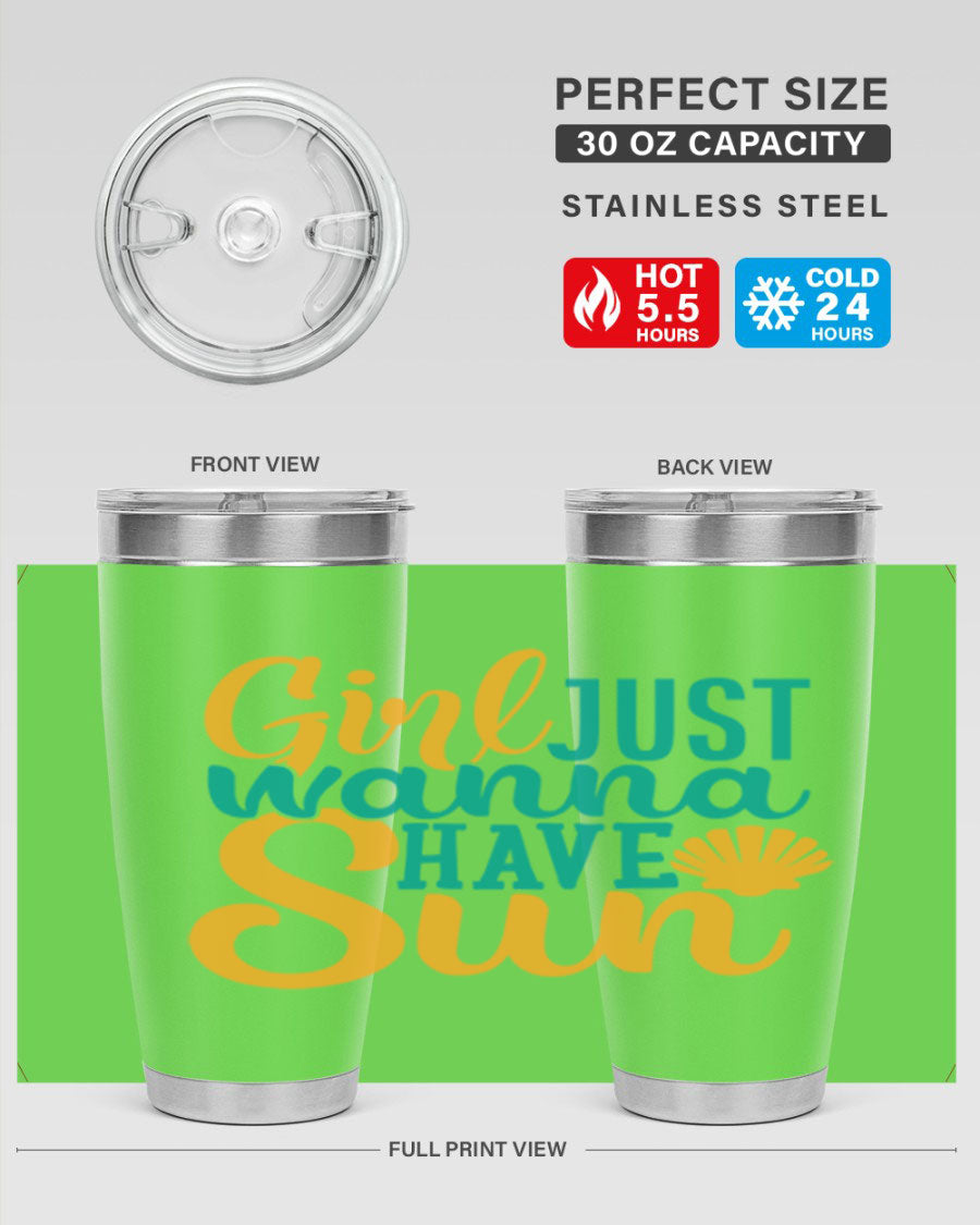 Girls Just Wanna Have Sun Style 101# 20oz Tumbler in stainless steel with vibrant summer-themed design.